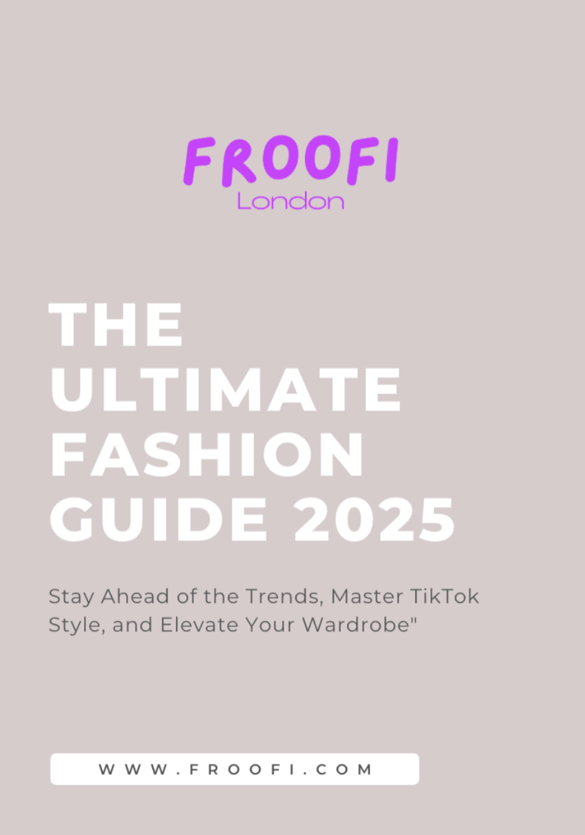Froofi: Unbreakable Fashion Trends 2025 - The Ultimate eBook Guide